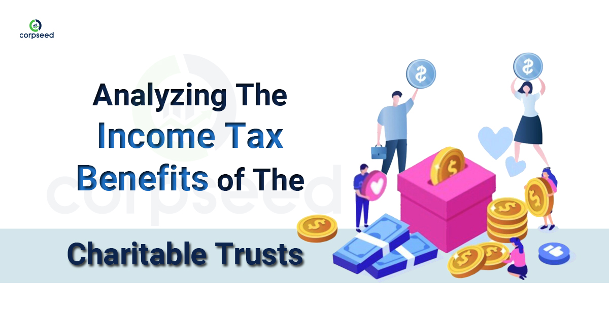 Analyzing The Income Tax Benefits of The Charitable Trusts - Corpseed.jpg